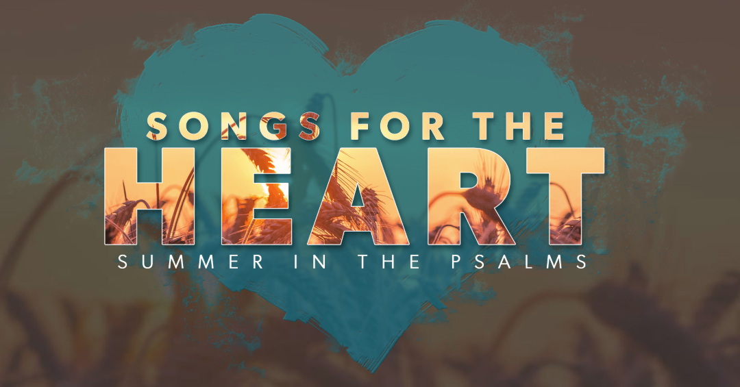 Songs For The Heart (Summer 2018)